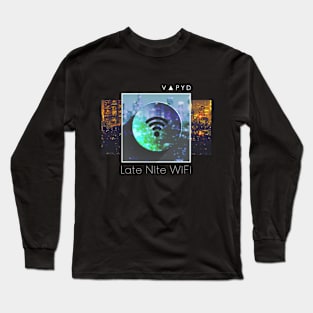 Late Nite WiFi (dark) Long Sleeve T-Shirt